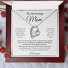 My Loving Mom | Forever Grateful - Forever Love Necklace